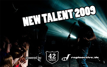 regioactive.de und 42talent präsentieren: NEW TALENT 2009